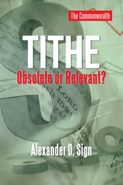 Tithe Obsolete or Relevant? cover image