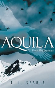 Aquila : From the Darkness cover image