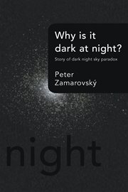 Why is it dark at night? : story of dark night paradox cover image