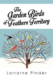The garden birds of feathers territory cover image
