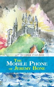 The mobile phone of jeremy bone cover image