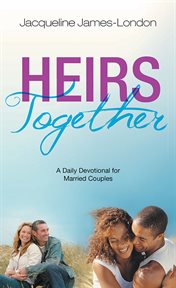 Heirs together : a daily devotional for married couples cover image