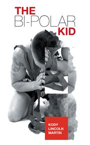 The bi-polar kid cover image