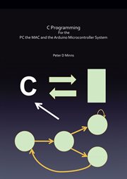 C programming for the PC the Mac and the Arduino microcontroller system cover image