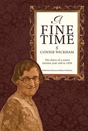 A Fine Time : The Diary of a Naive Sixteen Year Old in 1926 cover image