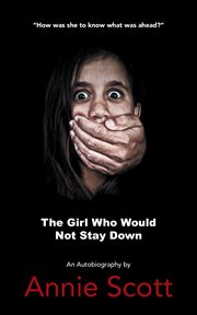 The girl who would not stay down cover image