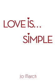 Love is.... Simple cover image