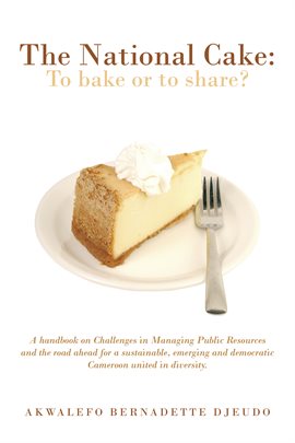 Cover image for The National Cake: To Bake or to Share?