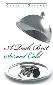 A dish best served cold cover image