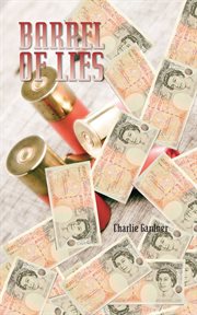 Barrel of lies cover image