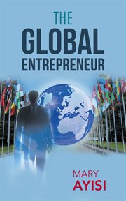 The global entrepreneur cover image