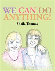 We can do anything! cover image