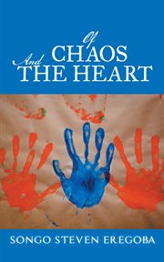 Of chaos and the heart cover image