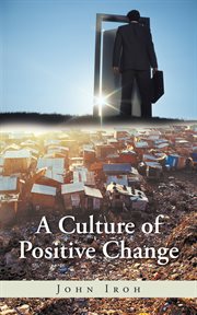 A culture of positive change cover image