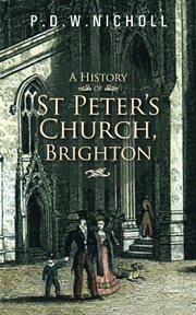 History of st peter's church, brighton cover image
