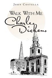 Walk with me charles dickens cover image