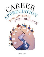 Career appreciation for optimum performance cover image