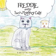 Freddie and the two mystery cats cover image