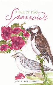 A tale of two sparrows cover image