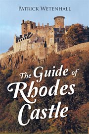The guide of rhodes castle cover image