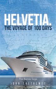 Helvetia, the voyage of 100 days cover image