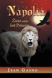 Napolia. Zuza and the Lost Princess cover image