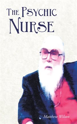 Cover image for The Psychic Nurse