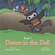 Down in the dell. Book 1 cover image