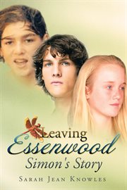 Leaving essenwood. Simon's Story cover image
