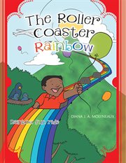 The roller coaster rainbow. Rainbow Fun Ride cover image