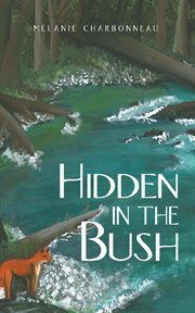 Hidden in the bush cover image