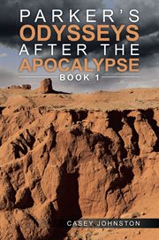 Parker's odysseys after the apocalypse cover image