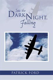 Into the dark night, falling cover image
