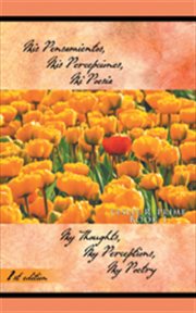 Mis pensamientos, mis percepciones, mi poesia. My Thoughts, My Perceptions, My Poetry cover image