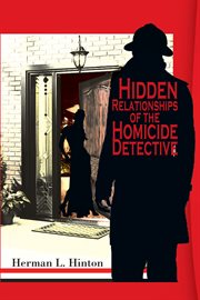 Hidden relationships of the homicide detective cover image