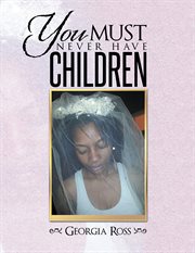 You must never have children cover image