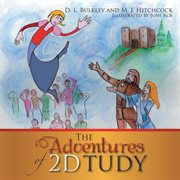 The adventures of 2d tudy cover image