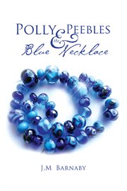 Polly peebles and the blue necklace cover image