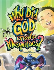 Why did god create mosquitoes? cover image
