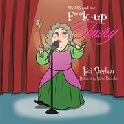 My ms and the f**k-up fairy cover image