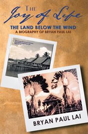 The joy of life. The Land Below the Wind cover image
