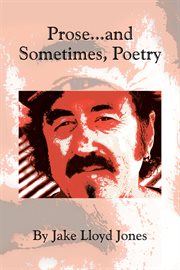 Prose...and sometimes, poetry cover image