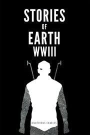 Stories of Earth : WWIII cover image