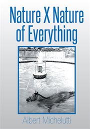 Nature x nature of everything cover image