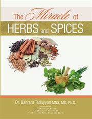 The miracle of herbs and spices cover image