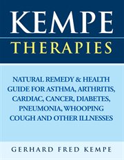 Kempe therapies. Natural Remedy & Health Guide cover image