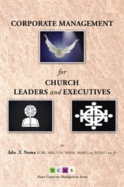 Corporate management for church leaders and executives cover image