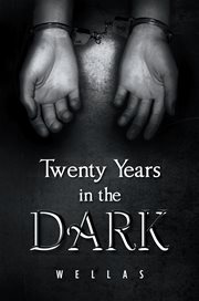 Twenty years in the dark cover image