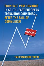 Economic performance in south-east European transition countries after the fall of communism cover image