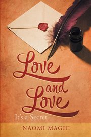 Love and love : it's a secret cover image